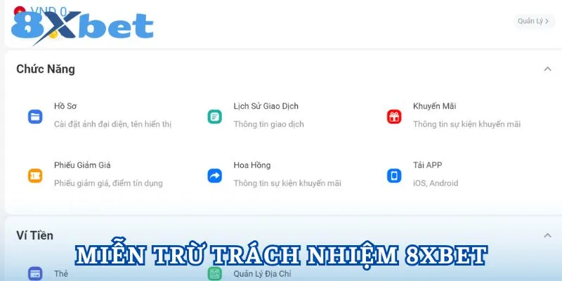 Miễn trừ trách nhiệm - Chính sách cực quan trọng tại 8xbet